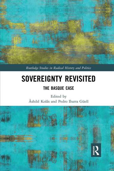Åshild Kolås, Pedro Ibarra Güell - Sovereignty Revisited, Häftad