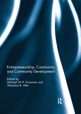Entrepreneurship, Community, and Community Development 1