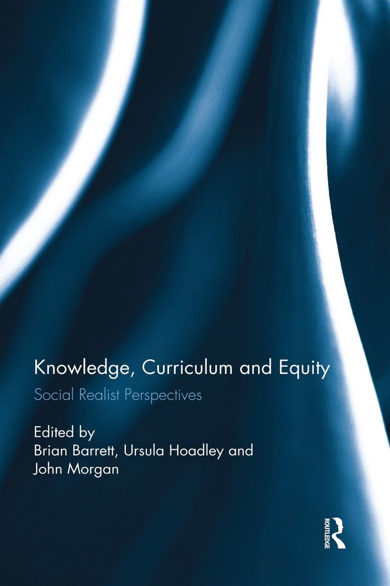 Knowledge, Curriculum and Equity 1