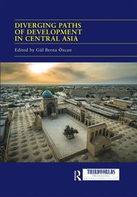 bokomslag Diverging Paths of Development in Central Asia