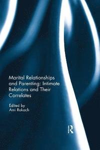bokomslag Marital Relationships and Parenting: Intimate relations and their correlates