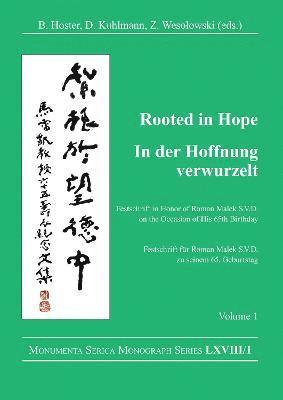 Barbara Hoster, Dirk Kuhlmann, Zbigniew Wesolowski - Rooted in Hope: China – Religion – Christianity Vol 1, Häftad