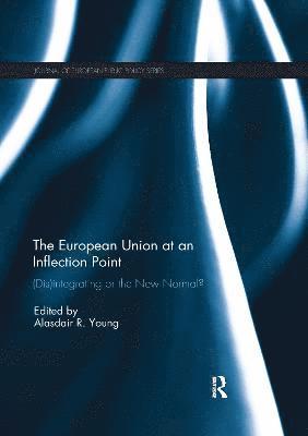 bokomslag The European Union at an Inflection Point