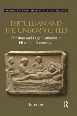 Tertullian and the Unborn Child 1