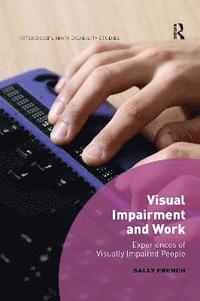 bokomslag Visual Impairment and Work