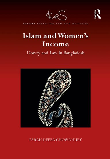 Farah Deeba Chowdhury - Islam and Women's Income, Häftad