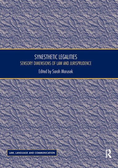 Sarah Marusek - Synesthetic Legalities, Häftad