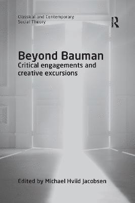 Beyond Bauman 1