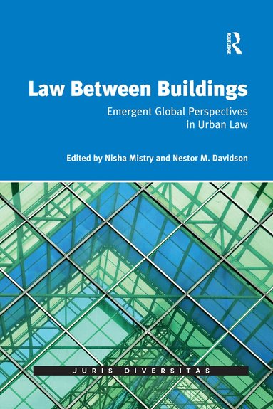 Nestor Davidson, Nisha Mistry - Law Between Buildings, Häftad