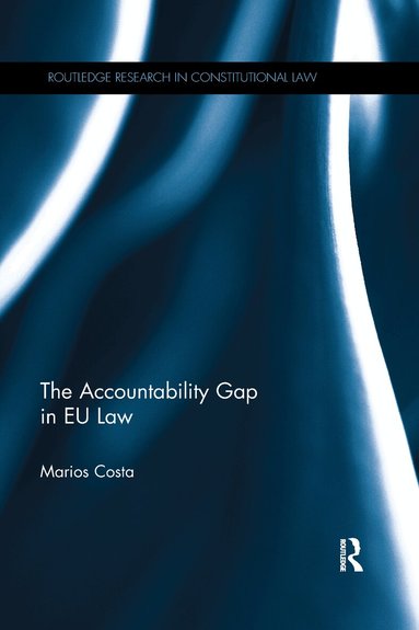 Marios Costa - Accountability Gap in EU law, Häftad