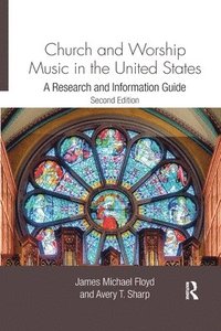 bokomslag Church and Worship Music in the United States