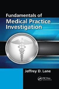 bokomslag Fundamentals of Medical Practice Investigation