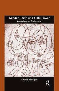 bokomslag Gender, Truth and State Power