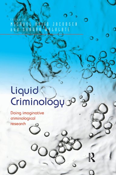 Michael Hviid Jacobsen, Sandra Walklate - Liquid Criminology, Häftad