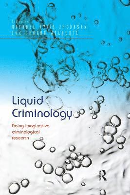 Liquid Criminology 1