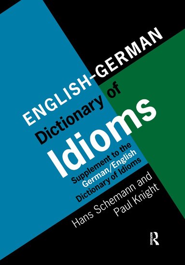 bokomslag English/German Dictionary of Idioms