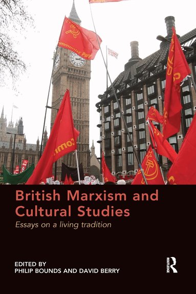 Philip Bounds, David Berry - British Marxism and Cultural Studies, Häftad