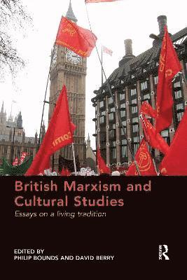 Philip Bounds, David Berry - British Marxism and Cultural Studies, Häftad