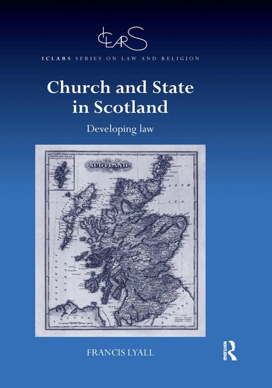 Francis Lyall - Church and State in Scotland, Häftad