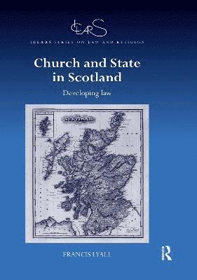 Francis Lyall - Church and State in Scotland, Häftad