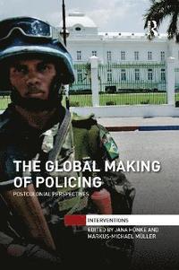 bokomslag The Global Making of Policing