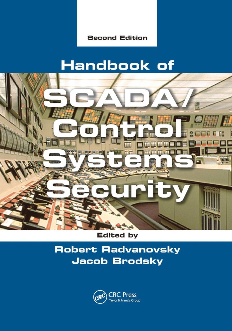 Handbook of SCADA/Control Systems Security 1