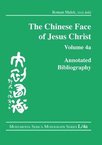 bokomslag The Chinese Face of Jesus Christ