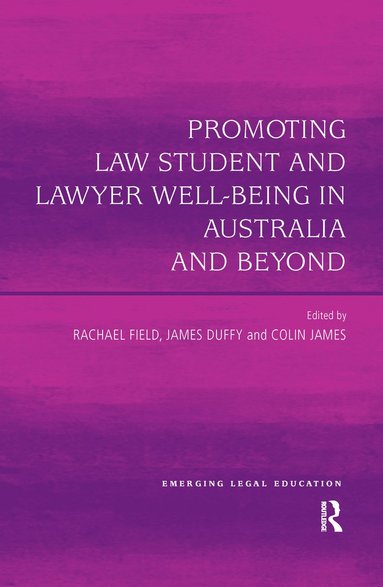 bokomslag Promoting Law Student and Lawyer Well-Being in Australia and Beyond