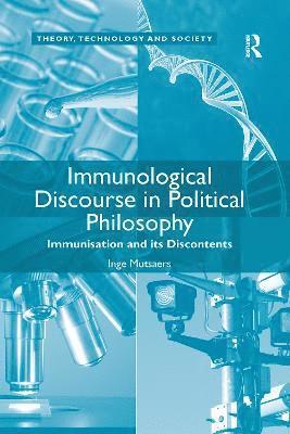 Inge Mutsaers - Immunological Discourse in Political Philosophy, Häftad