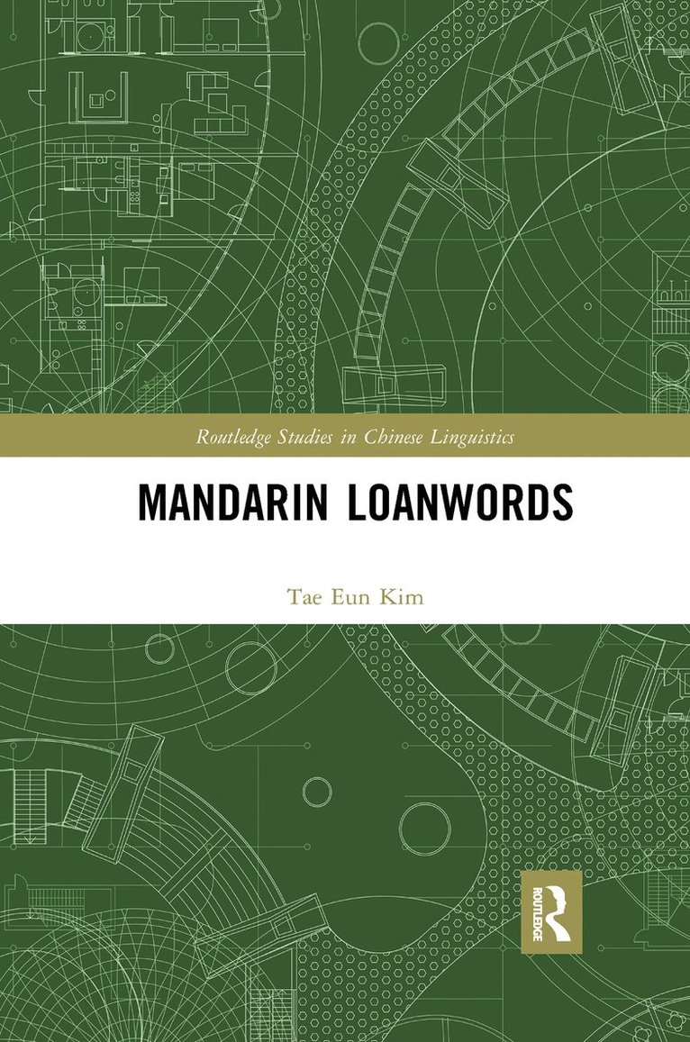 Tae Eun Kim - Mandarin Loanwords, Häftad