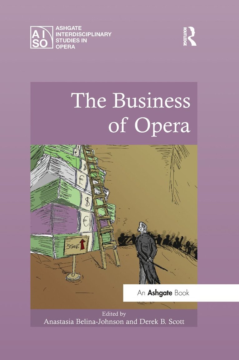 Anastasia Belina-Johnson, Derek B. Scott - Business of Opera, Häftad