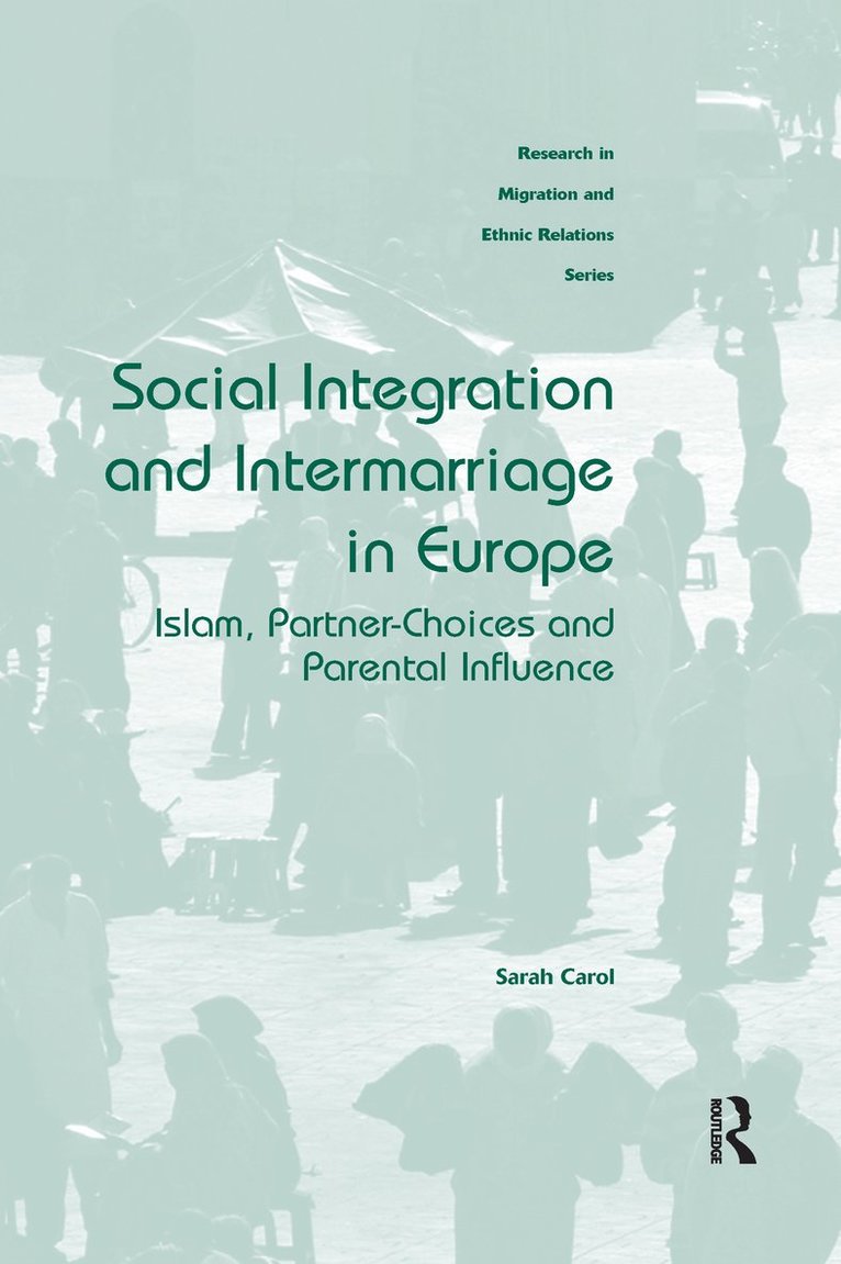Sarah Carol - Social Integration and Intermarriage in Europe, Häftad