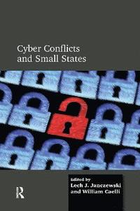 bokomslag Cyber Conflicts and Small States