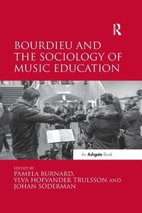 bokomslag Bourdieu and the Sociology of Music Education