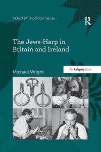bokomslag The Jews-Harp in Britain and Ireland