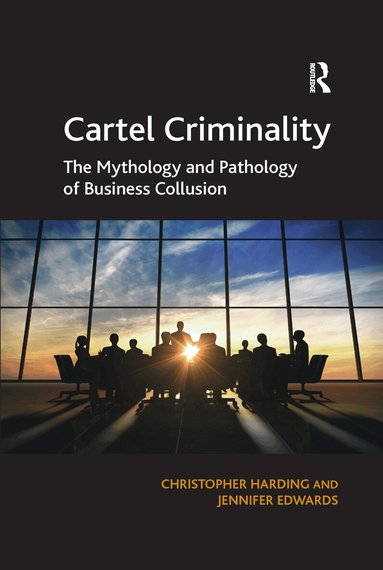Christopher Harding, Jennifer Edwards - Cartel Criminality, Häftad