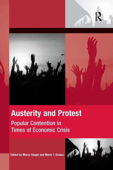 Marco Giugni, Maria Grasso - Austerity and Protest, Häftad