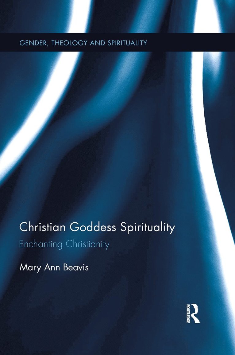 Christian Goddess Spirituality 1