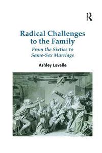 bokomslag Radical Challenges to the Family