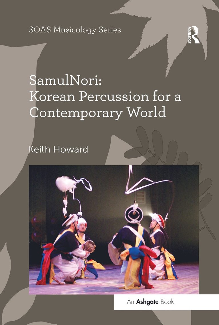 Keith Howard - SamulNori: Korean Percussion for a Contemporary World, Häftad