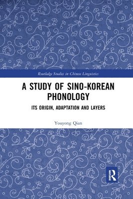 bokomslag A Study of Sino-Korean Phonology