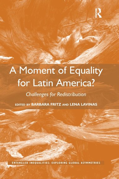 Barbara Fritz, Lena Lavinas - Moment of Equality for Latin America?, Häftad