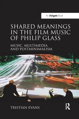 Shared Meanings in the Film Music of Philip Glass 1