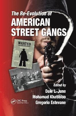 The Re-Evolution of American Street Gangs 1