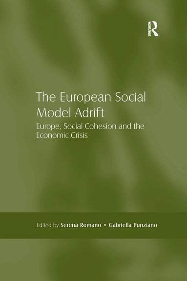 Serena Romano, Gabriella Punziano - European Social Model Adrift, Häftad