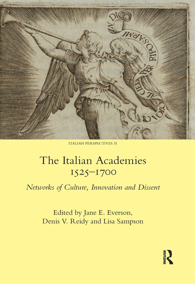Jane E. Everson, Denis Reidy, Lisa Sampson - Italian Academies 1525-1700, Häftad