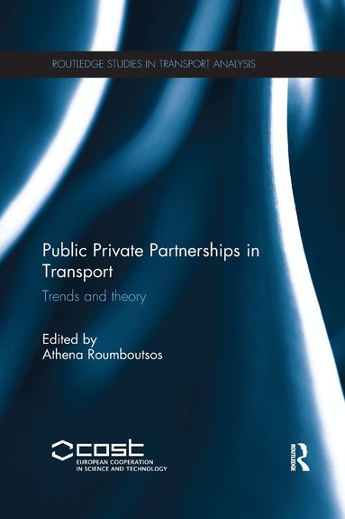 Athena Roumboutsos - Public Private Partnerships in Transport, Häftad