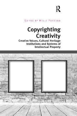 Helle Porsdam, Denmark) Porsdam, Helle (University of Copenhagen - Copyrighting Creativity, Häftad
