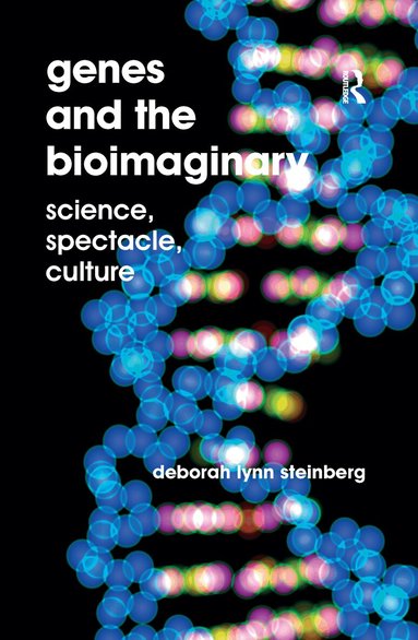Deborah Lynn Steinberg - Genes and the Bioimaginary, Häftad