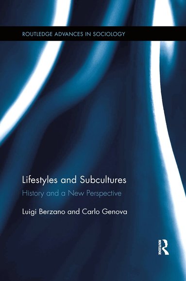 Luigi Berzano, Carlo Genova - Lifestyles and Subcultures, Häftad